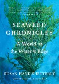 Seaweed Chronicles : A World at the Water's Edge