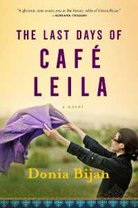 The Last Days of Café Leila : A Novel