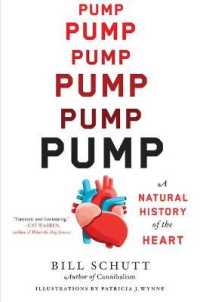 Pump : A Natural History of the Heart