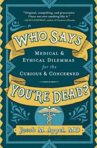 Who Says You're Dead? : Medical & Ethical Dilemmas for the Curious & Concerned