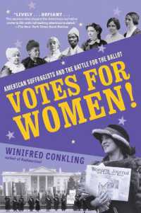 Votes for Women! : American Suffragists and the Battle for the Ballot