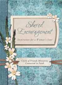 Shared Encouragement : Inspiration for a Woman's Heart (Place to Belong)