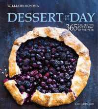 Dessert of the Day : 365 Recipes for Every Day of the Year