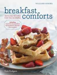 Breakfast Comforts : Enticing Recipes for the Morning
