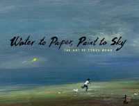 Water to Paper, Paint to Sky