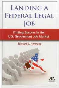 Landing a Federal Legal Job : Finding Success in the U.S. Government Job Market