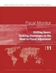 Fiscal Monitor, April 2011 : Shifting Gears: Tackling Challenges on the Road to Fiscal Adjustment (World Economic and Financial Surveys)