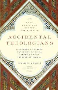 Accidental Theologians : Four Women Who Shaped Christianity
