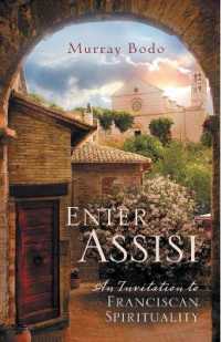Enter Assisi : An Invitation to Franciscan Spirituality