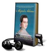 Abigail Adams : A Novel of Queen Mary I (Playaway Adult Nonfiction)