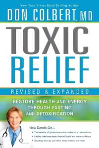 Toxic Relief, Revised and Expanded （Revised, Updated, Expanded）