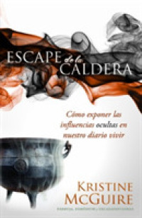 Escape de la caldera / Escaping the Cauldron