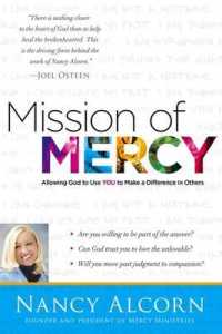 Mission of Mercy : Allowing God to Use You to Make a Difference in Others