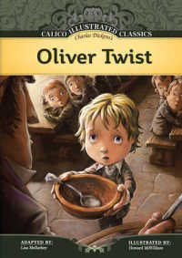 Oliver Twist (Calico Illustrated Classics) （Reprint）