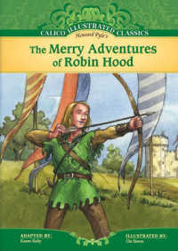 Merry Adventures of Robin Hood (Calico Illustrated Classics)