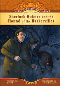 Sherlock Holmes and the Hound of Baskervilles (Calico Illustrated Classics) （Reprint）