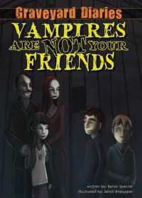 Vampires Are Not Your Friends (Graveyard Diaries)