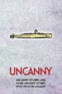 Uncanny: Uncanny Stories and More Uncanny Stories from the Novel Magazine