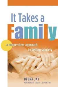 It Takes a Family : A Cooperative Approach to Lasting Sobriety