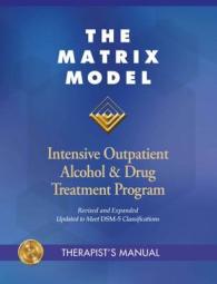 The Matrix Model : Intensive Outpatient Alcohol & Drug Program