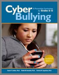 Cyberbullying for Grades 6-12 : A Prevention Curriculum