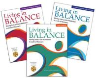 Complete Living in Balance Collection, Core Program : Revised and Updated for DSM-5, Moving from a Life of Addiction to a Life of Recovery