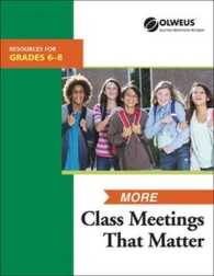 More Class Meetings That Matter 6-8 : Resources for Grades 6-8