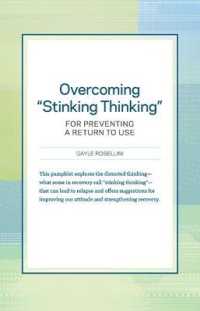Overcoming 'Stinking Thinking : For Preventing a Return to Use