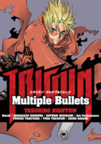 内藤泰弘「TRIGUNーMultiple Bullets（トライガン・マルチプルバレッツ）」（英訳）<br>Trigun : Multiple Bullets (Trigun Multiple Bullets)