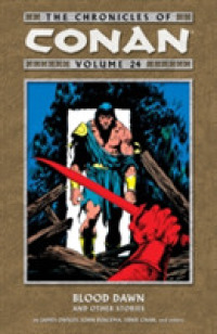 The Chronicles of Conan 24 : Blood Dawn and Other Stories (Chronicles of Conan)
