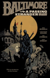 Baltimore Volume 3: a Passing Stranger and Other Stories Hc -- Hardback