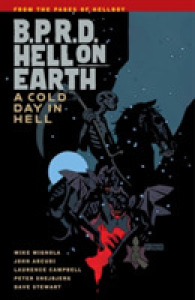 B.p.r.d. - Hell on Earth 7 : A Cold Day in Hell (B.P.R.D.) 〈7〉