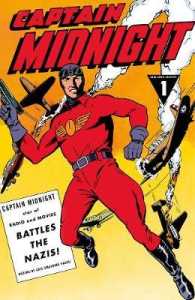 Captain Midnight Archives 1 : Battles the Nazis (Captain Midnight)