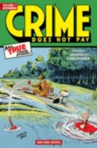 Crime Does Not Pay 7 : Issues 46-49 (Crime Does Not Pay)