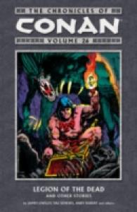 The Chronicles of Conan 26 : Legion of the Dead and Other Stories (Chronicles of Conan)