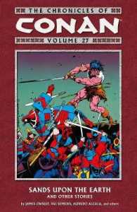 The Chronicles of Conan 27 : Sands upon the Earth and Other Stories (Chronicles of Conan)