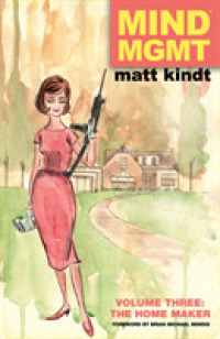 Mind MGMT 3 : The Home Maker (Mind Mgmt)