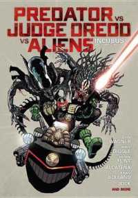 Predator VS Judge Dredd VS Aliens : Incubus and Other Stories