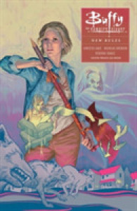Buffy the Vampire Slayer Season 10 1 : New Rules (Buffy the Vampire Slayer)