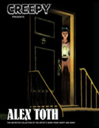 Creepy Presents Alex Toth -- Hardback
