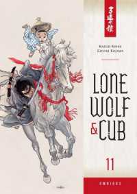 小池一夫／小島剛夕「子連れ狼」オムニバス（英訳）Vol. 11<br>Lone Wolf and Cub Omnibus Volume 11