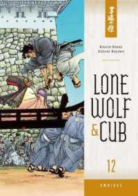 小池一夫／小島剛夕「子連れ狼」オムニバス（英訳）Vol. 12<br>Lone Wolf and Cub Omnibus Volume 12