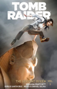 Tomb Raider Volume 3: Queen of Serpents -- Paperback / softback