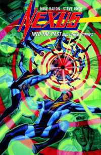Nexus: into the Past and Other Stories -- Paperback / softback