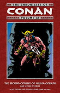 The Chronicles of Conan 32 : The Second Coming of Shuma-gorath and Other Stories (Chronicles of Conan)