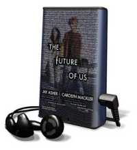 The Future of Us (Playaway Young Adult)