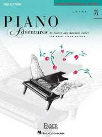 Piano Adventures Performance Book Level 3A : 2nd Edition （2ND）