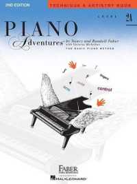 Piano Adventures Technique & Artistry Book Lev. 2A : 2nd Edition （2ND）