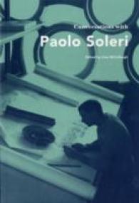 Conversations with Paolo Soleri (Conversations with Students)