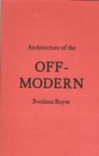 Architecture of the Off-Modern （Reprint）